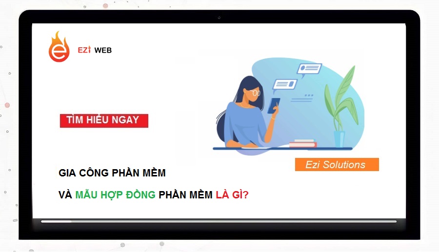 Gia công phần mềm và mẫu hợp đồng gia công phần mềm?