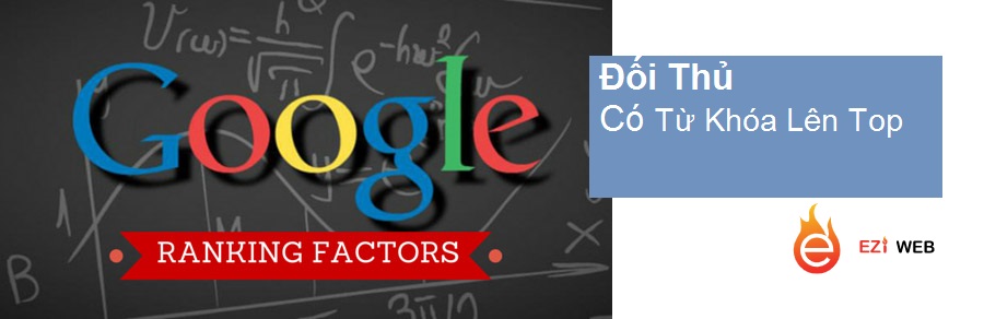 Website đối thủ có nhiều từ khóa lên Top hơn, đầu tư vào SEO web