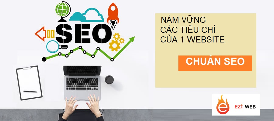 Thiết kế web chuẩn SEO giúp trang web của bạn dễ lên Top tìm kiếm hơn
