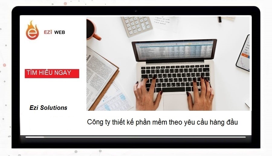 Ezi Solutions - Công ty viết phần mềm theo yêu cầu hàng đầu hiện nay