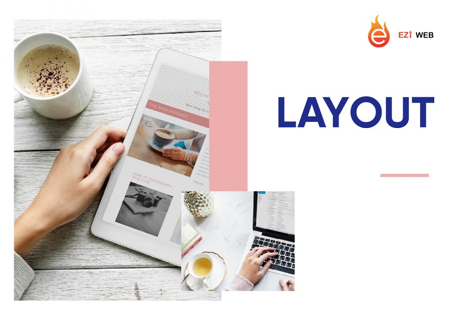 Bạn cần nắm vững các quy tắc thiết kế layout