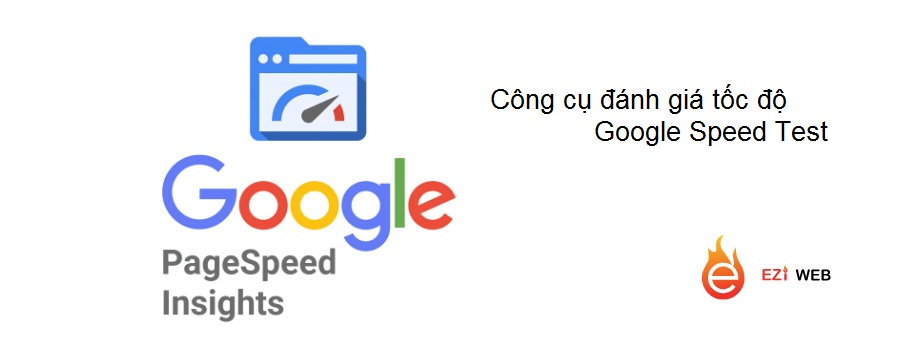 PageSpeed Insights - Là công cụ kiểm tra tốc độ load trang free chuẩn xác của Google