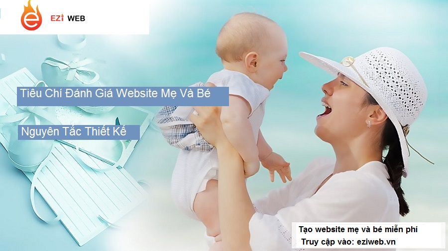 Tiêu chí đánh giá trang web mẹ và bé chuyên nghiệp