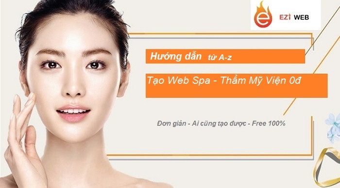 Hướng dẫn tạo website 0đ cho SPA – THẨM MỸ VIỆN mà không cần biết lập trình