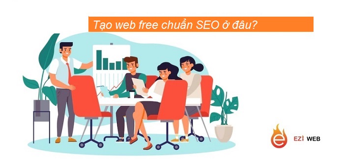 Tạo website miễn phí chuẩn SEO ở đâu?