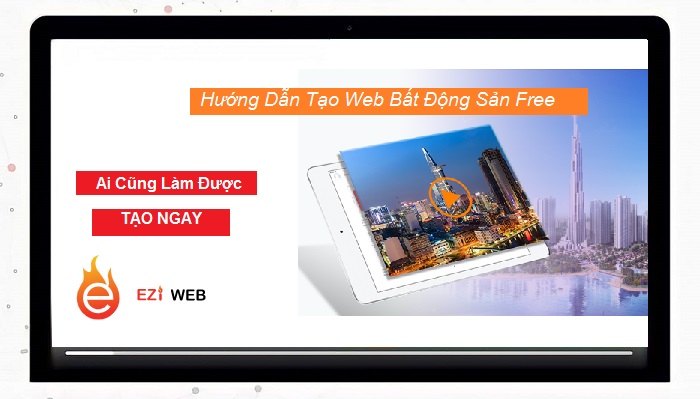 Hướng dẫn tạo website bất động sản miễn phí 100%