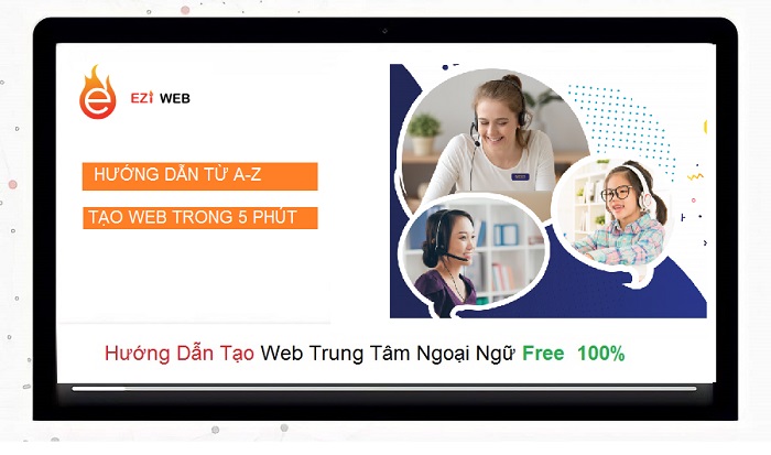 Hướng dẫn tạo web free cho trung tâm ngoại ngữ chỉ trong 3 bước