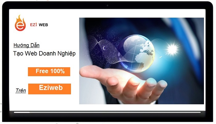 Hướng dẫn thiết kế website doanh nghiệp uy tín free trên Eziweb
