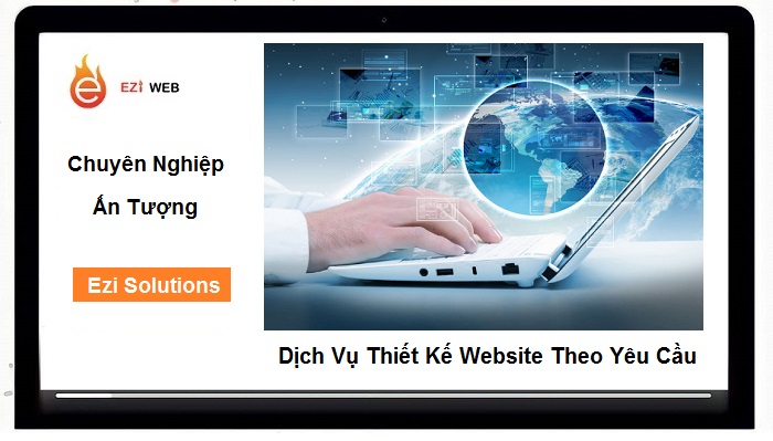 Dịch vụ thiết kế website uy tín, chuyên nghiệp, chuẩn SEO tại Ezi Solution