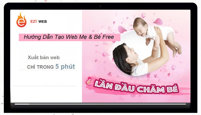 Hướng dẫn tạo website mẹ và bé dễ thương thu hút khách hàng trên Eizweb I Tạo Free